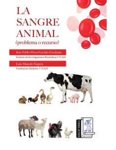 La sangre animal:¿problema o recurso?