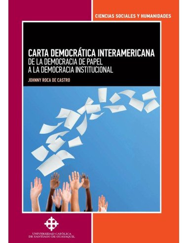 Carta Democrática Interamericana:De la democracia de papel a la democracia institucional