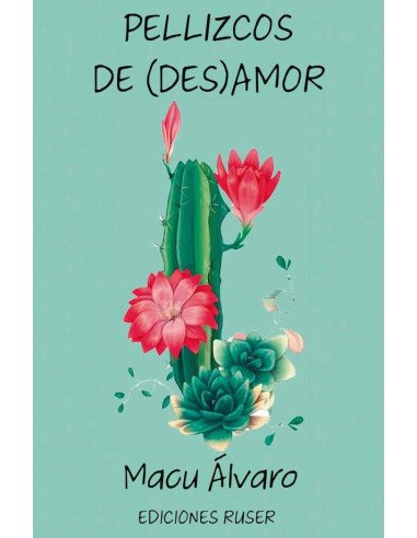Pellizcos de (des)amor
