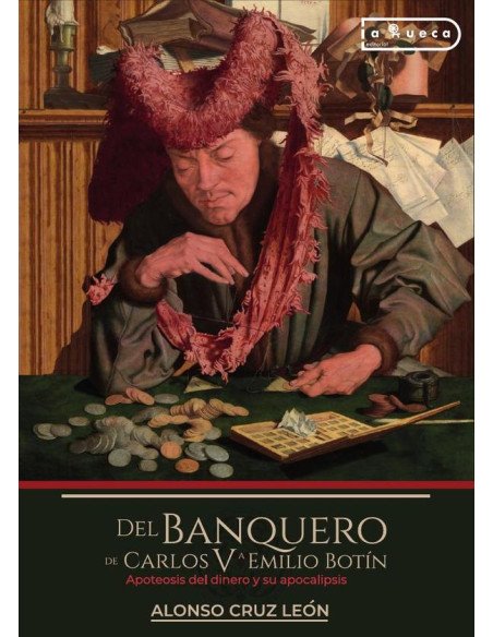 Del banquero de Carlos V a Emilio Botín