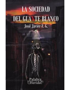 La sociedad del guante blanco 