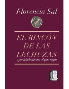 El Rincón de las Lechuzas:O por dónde camina el gato negro