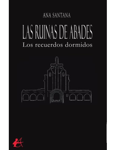 Las ruinas de Abades