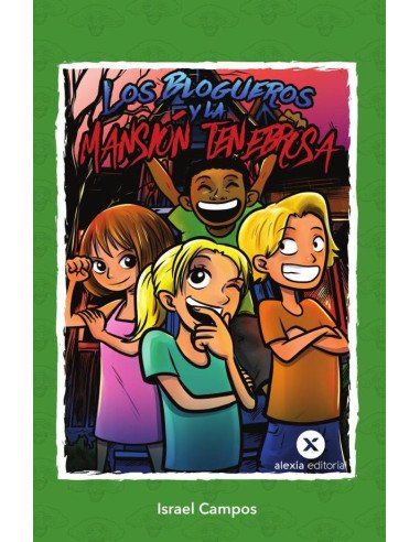 Los blogueros y la mansión tenebrosa