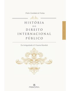 História do Direito Internacional Publico:Da Antiguidade à II Guerra Mundial