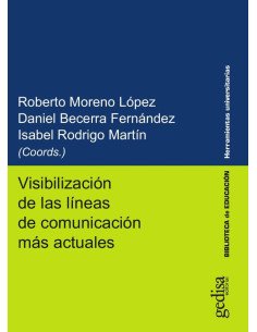 Visibilización de las líneas de comunicación más actuales