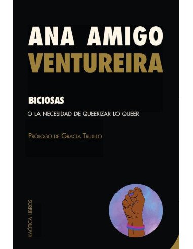 Biciosas:O LA NECESIDAD DE QUEERIZAR LO QUEER