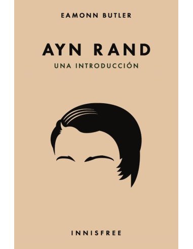 Ayn rand. Una introducción