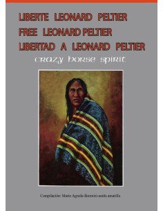 Libertad para Leonard Peltier - Free Leonard Peltier