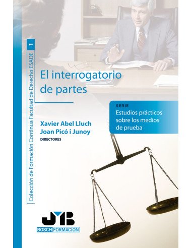 El interrogatorio de partes.