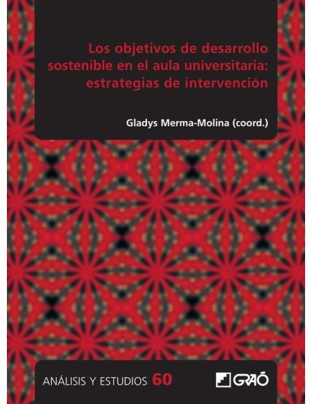 Los objetivos de desarrollo sostenible en el aula universitaria: estrategias de integración