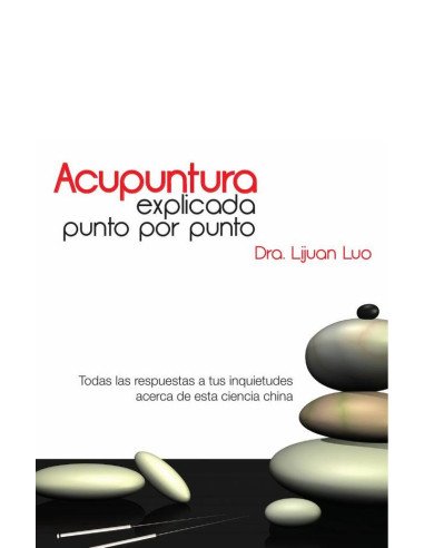 Acupuntura explicada punto por punto