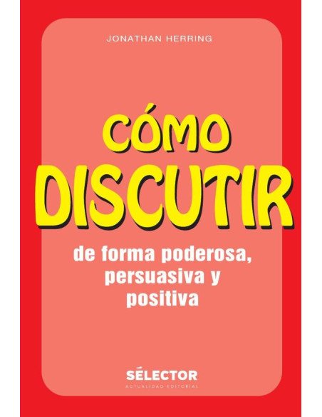 Cómo discutir