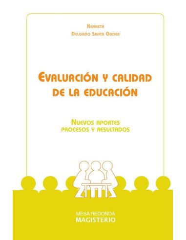 Evaluación y calidad de la educación