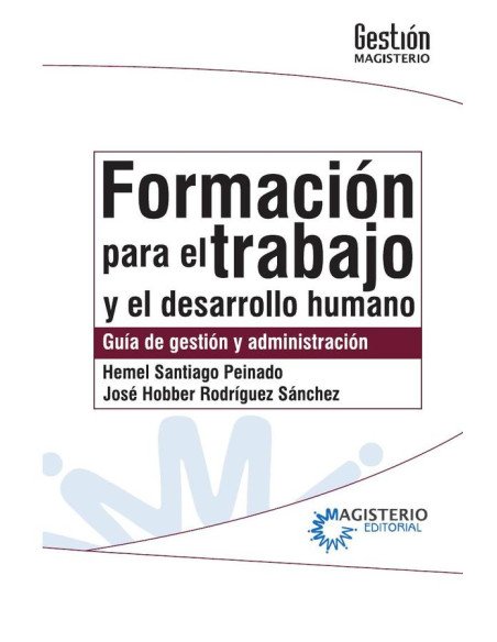 Formación para el trabajo y el desarrollo humano