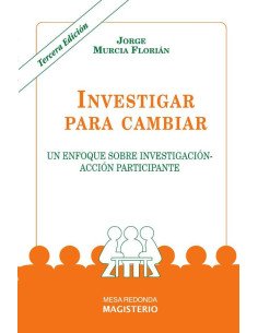 Investigar para cambiar