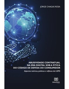 Abusividade contratual na era digital sob a ótica do Código de Defesa do Consumidor