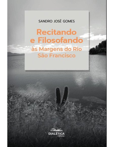 Recitando e Filosofando às Margens do Rio São Francisco