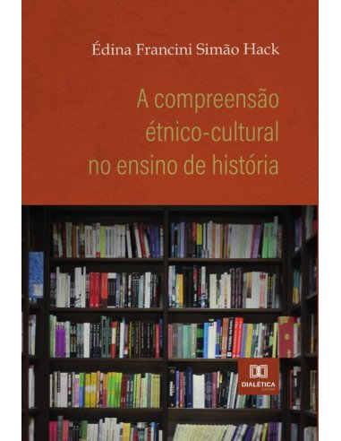 A compreensão étnico-cultural no ensino de história