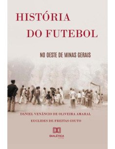 História do futebol no Oeste de Minas Gerais