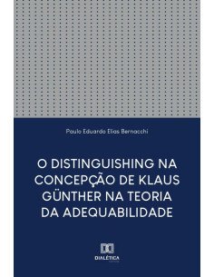 O Distinguishing na Concepção de Klaus Günther na Teoria da Adequabilidade
