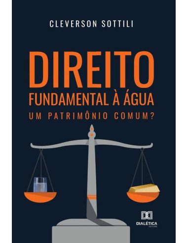 Direito fundamental à água:um patrimônio comum?