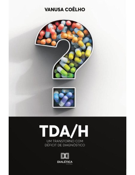 Tda/h:um transtorno com déficit de diagnóstico