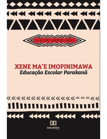 Xene ma''e imopinimawa:Educação Escolar Parakanã