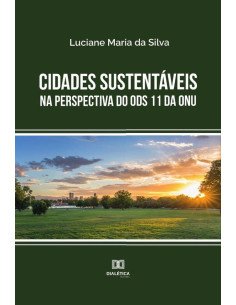 Cidades sustentáveis na perspectiva do ODS 11 da ONU