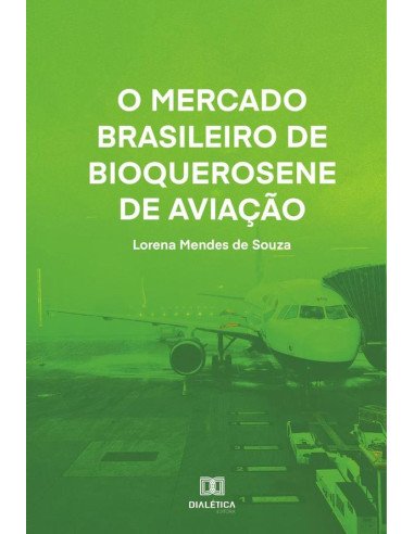 O mercado brasileiro de bioquerosene de aviação