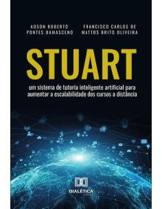 Stuart:um sistema de tutoria inteligente artificial para aumentar a escalabilidade dos cursos a distância