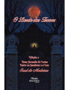 O Lorde das Trevas:uma jornada de lutas entre as sombras e a luz