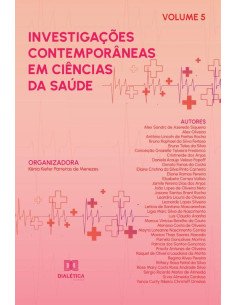 Investigações contemporâneas em Ciências da Saúde:Volume 5