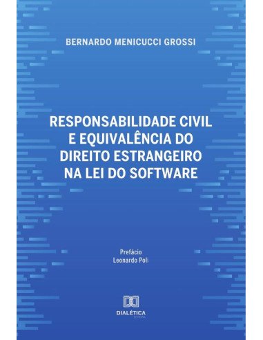 Responsabilidade civil e equivalência do direito estrangeiro na lei do software