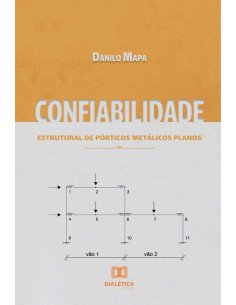 Confiabilidade estrutural de pórticos metálicos planos