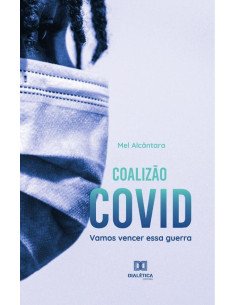 Coalizão Covid:vamos vencer essa guerra