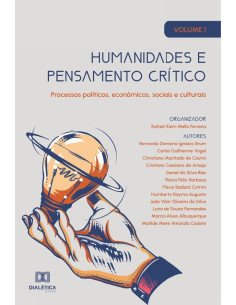 Humanidades e pensamento crítico - processos políticos, econômicos, sociais e culturais:Volume 1