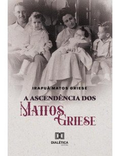 A Ascendência dos Mattos Griese