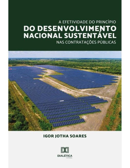 A efetividade do princípio do desenvolvimento nacional sustentável nas contratações públicas