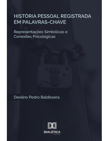 História pessoal registrada em palavras-chave:representações simbólicas do sujeito e conexões psicológicas