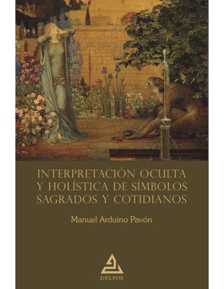 Interpretación oculta y holística de símbolos sagrados y cotidianos