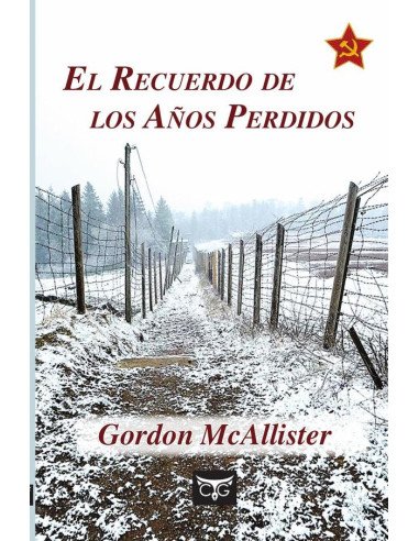 El recuerdo de los años perdidos