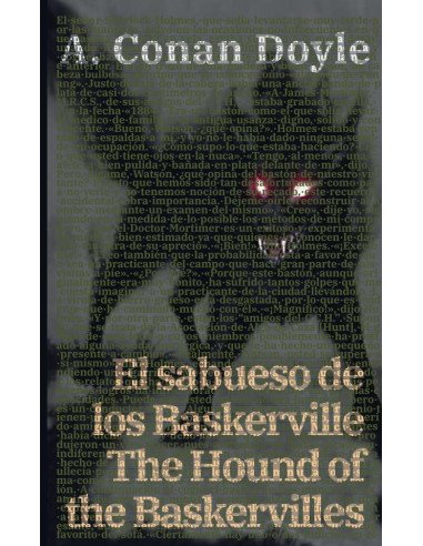 El sabueso de los Baskerville - The Hound of the Baskervilles:Texto paralelo bilingüe - Bilingual edition: Inglés - Español / English - Spanish