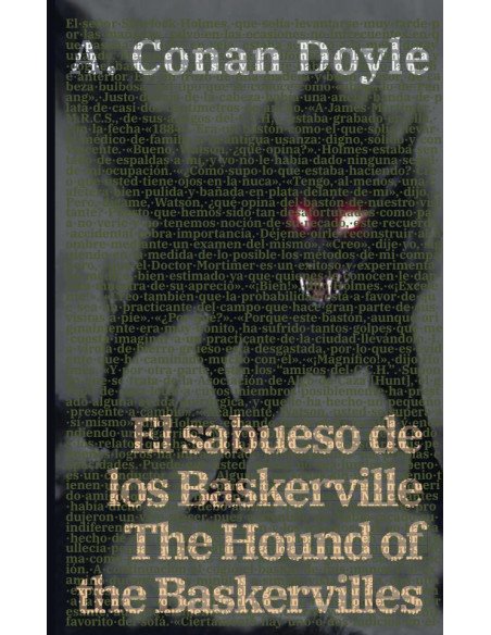 El sabueso de los Baskerville - The Hound of the Baskervilles:Texto paralelo bilingüe - Bilingual edition: Inglés - Español / English - Spanish