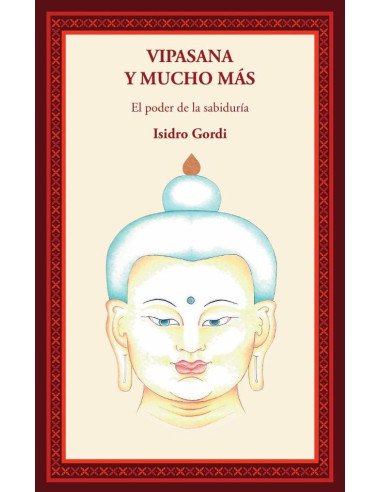 Vipasana y mucho mas