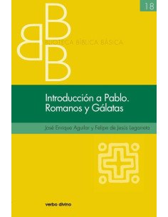 Introducción a Pablo. Romanos y Gálatas