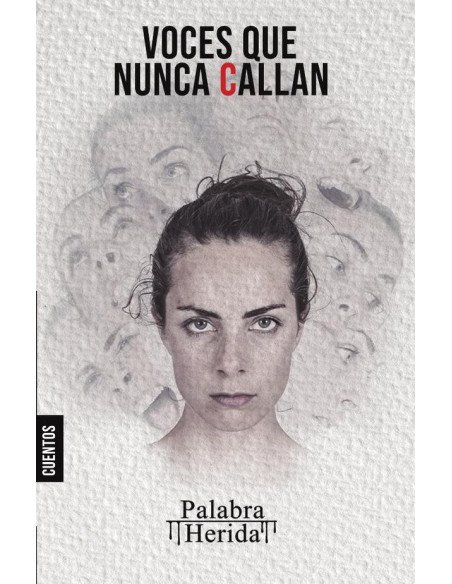 Colección de cuento psicológico. Las voces que nunca callan
