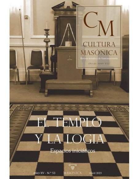 Cultura masónica 53:El templo y la logia