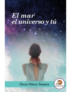 El mar el universo y tú
