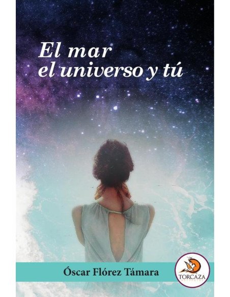 El mar el universo y tú